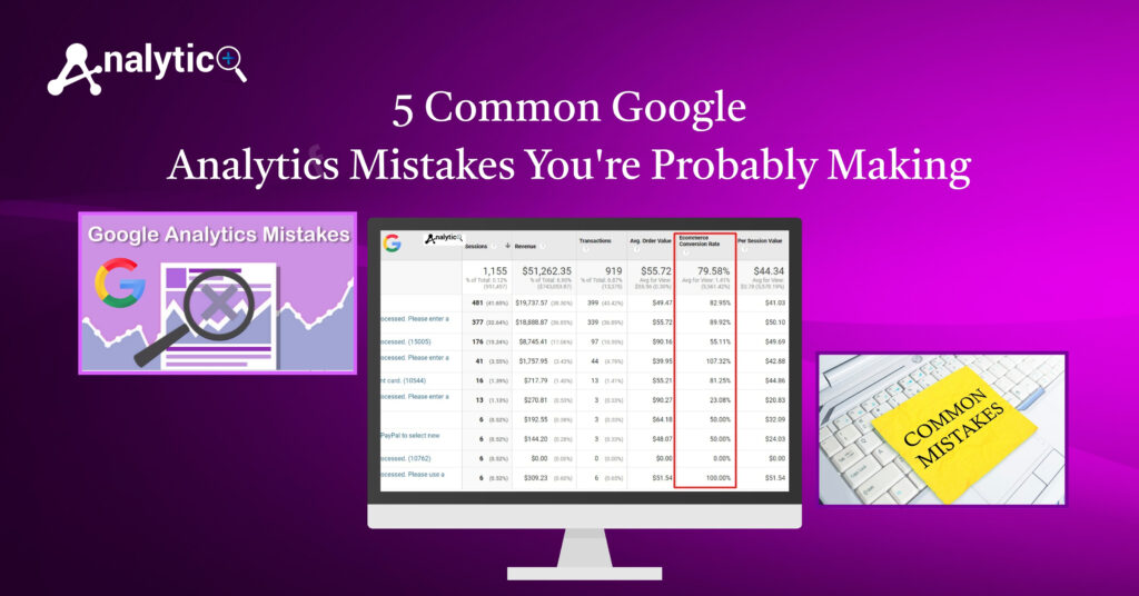 5 Common Google Analytics Mistakes